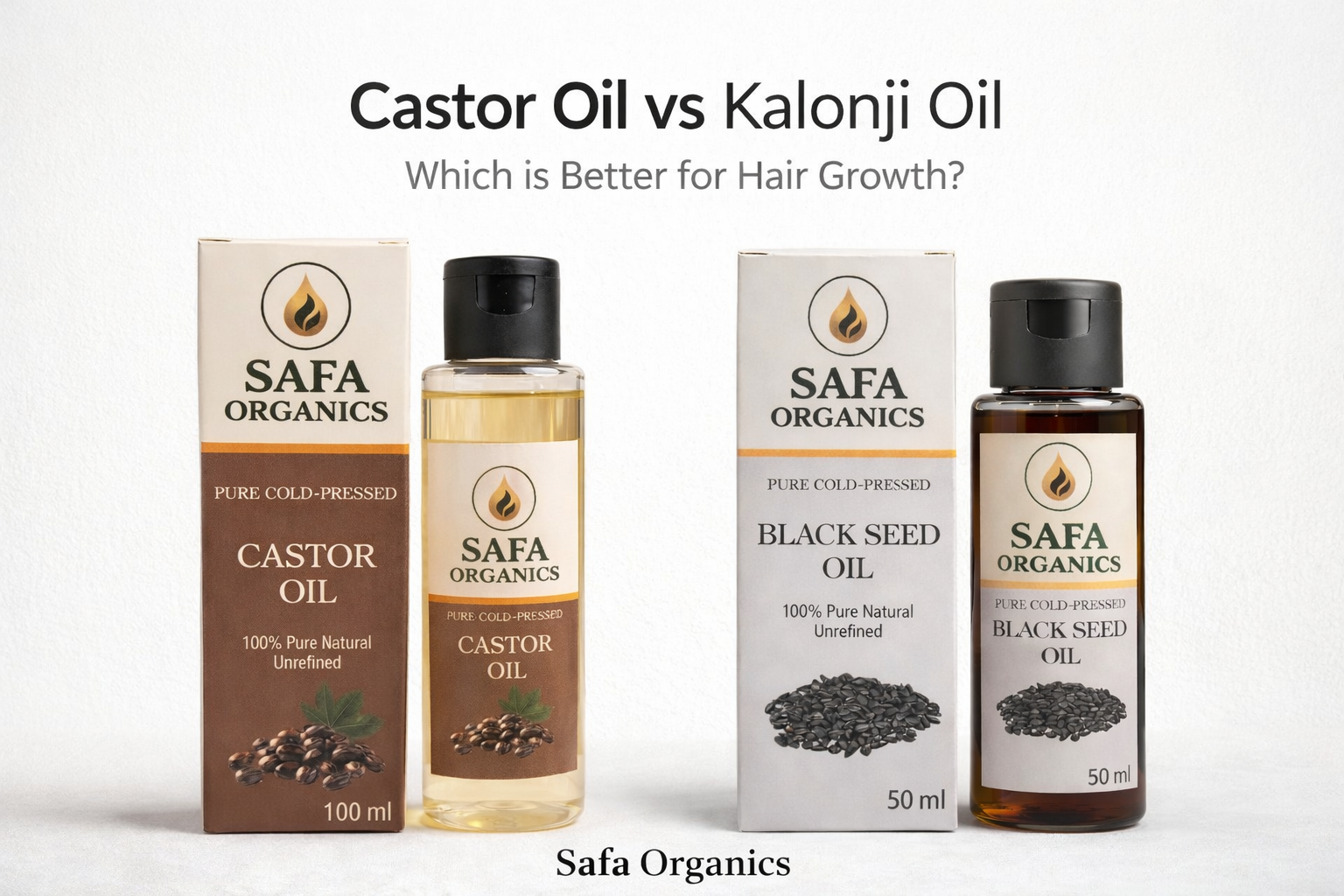 Castor Oil vs Black Seed Oil for Hair Growth in Pakistan Safa Organics